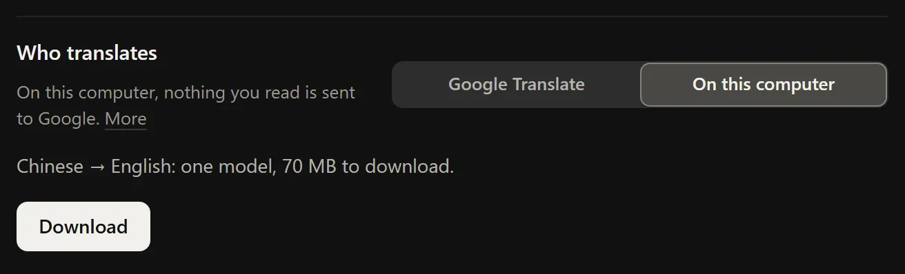 The Who translates setting with two choices, Google Translate and On this computer, the second picked; under it: Chinese to English, one model, 70 MB to download, and a Download button.